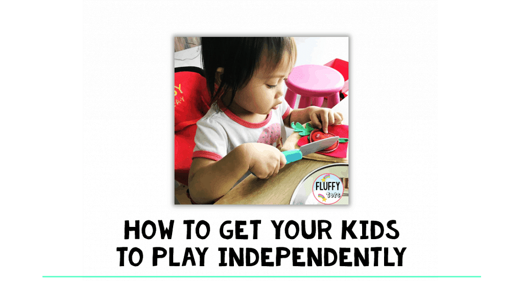 3 Easy Ways To Get Your Kids To Play Independently So You Can Work-at ...