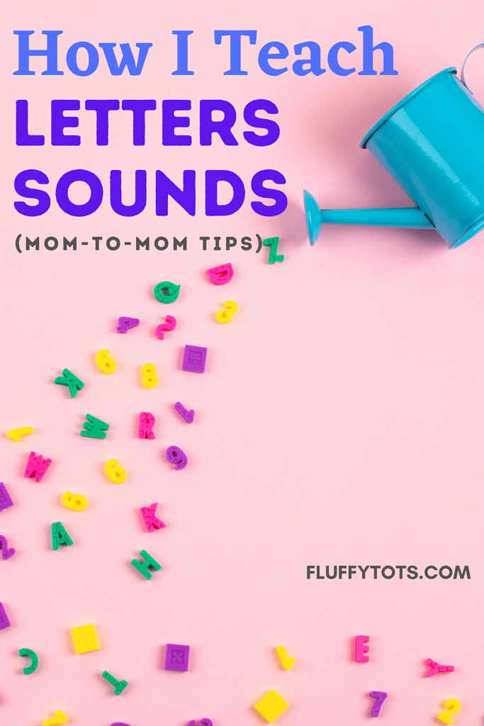 How I Teach Letter Sounds to My Kids at Home 1