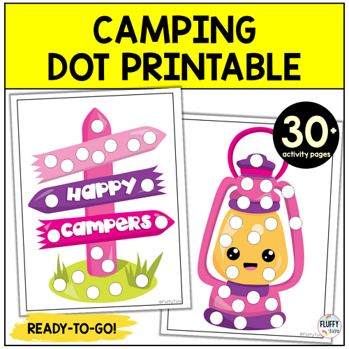 Fun Camping Dot Printables for Kids FluffyTots