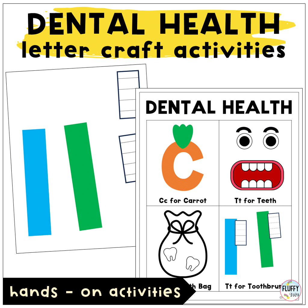 Letter Craft February Dental Health lesson plan for toddler and preschool